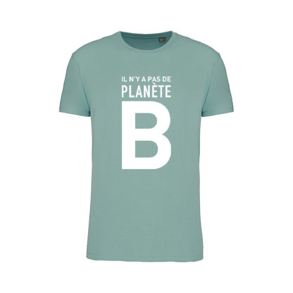 T-Shirt Il n'y a pas de planète B