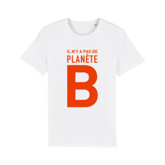 T-shirt coton bio Il n'y a pas de planète B