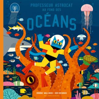 Livre Professeur Astrocat au fond des océans