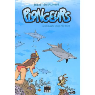 Livre bd Plongeurs Tome 2