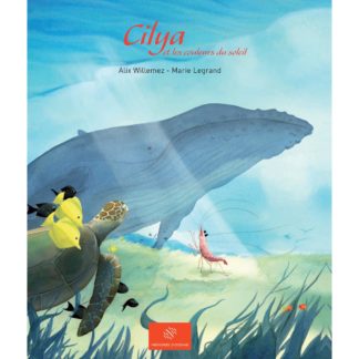 Livre Petits contes du lagon Tome 2 - Cilya et les couleurs du soleil
