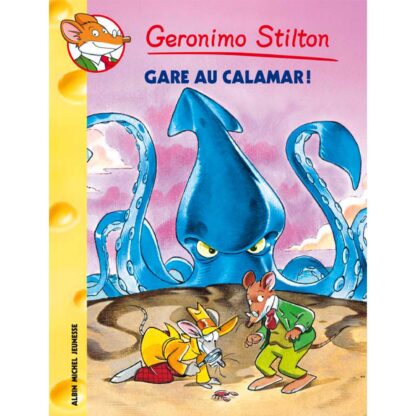 Livre Geronimo Stilton Gare au calamar