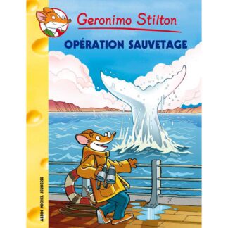 Livre Geronimo Stilton Opération sauvetage