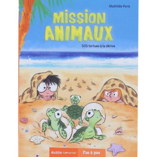 Livre Mission animaux SOS tortues à la dérive