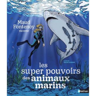 Livre Les super pouvoirs des animaux marins